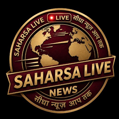 SAHARSA LIVE NEWS