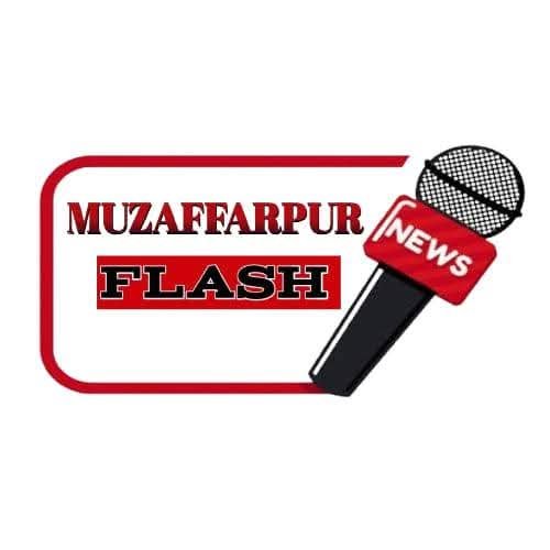 MUZAFFARPUR FLASH NEWS