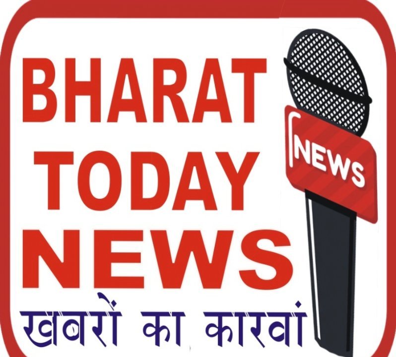 BHARAT TODAY NEWS