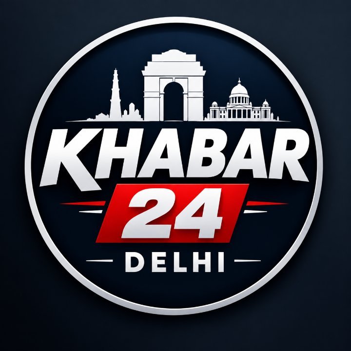 KHABAR 24 DELHI